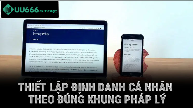 Thiết lập định danh cá nhân theo đúng khung pháp lý