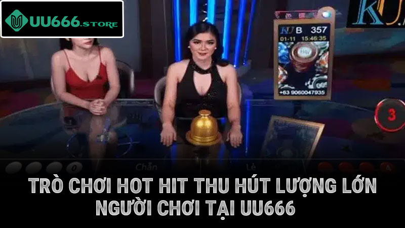 Trò chơi hot hit thu hút lượng lớn người chơi tại uu666